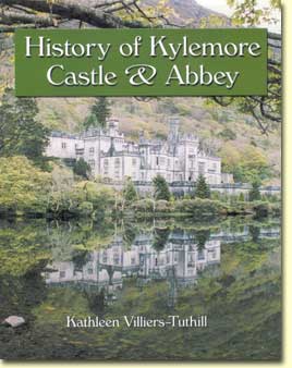 History Of Kylemore Castle & Abbey By Kathleen Villiers-Tuthill